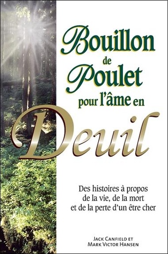 [9782890926486] Bouillon de poulet pour l'âme en Deuil - Poche