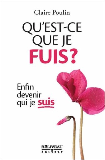 [9782890926578] Qu'est-ce que je fuis ? Enfin devenir qui je suis