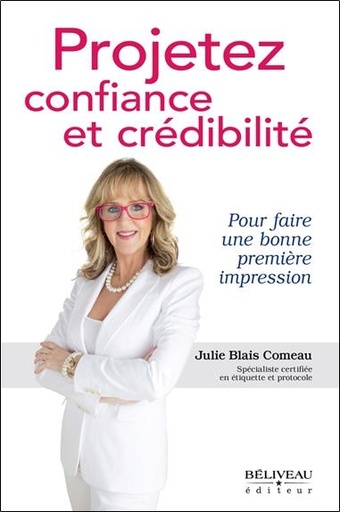 [9782890927261] Projetez confiance et crédibilité - Pour faire une bonne première impression