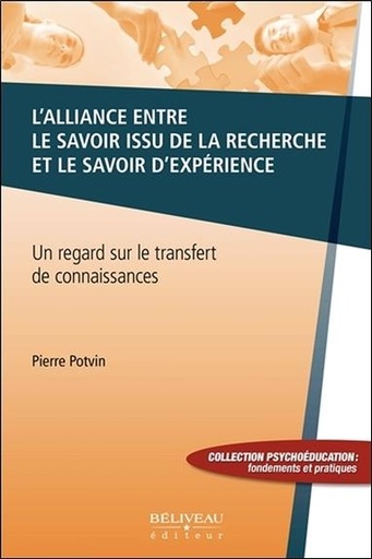 [9782890927902] L'alliance entre le savoir issu de la recherche et le savoir d'expérience
