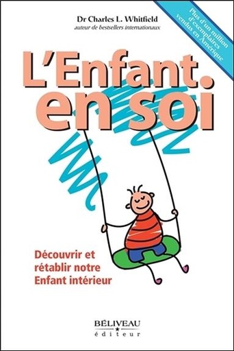 [9782890928152] L'Enfant en soi - Découvrir et rétablir notre Enfant intérieur