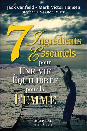 [9782890929180] 7 Ingrédients Essentiels pour une vie équilibrée pour la femme