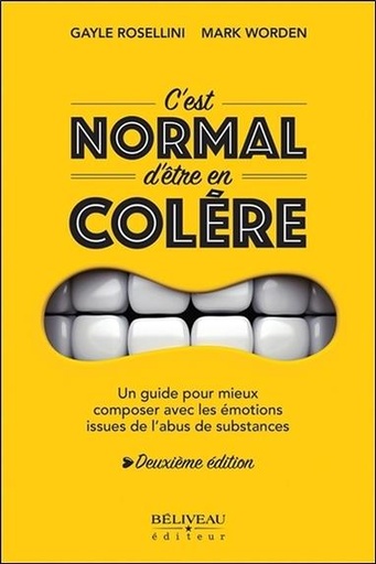 [9782890929425] C'est normal d'être en colère - Un guide pour mieux composer avec les émotions