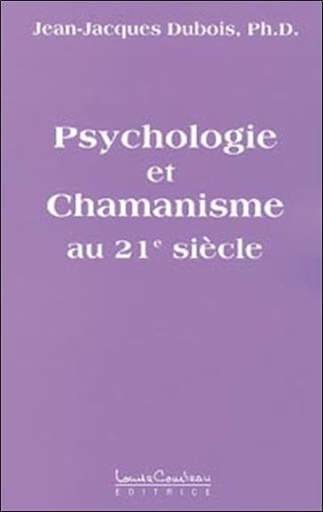 [9782892392104] Psychologie et chamanisme au 21ème s.