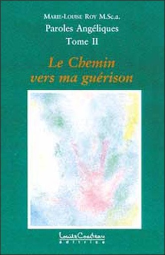 [9782892392371] Paroles angéliques T.2 - Chemin guérison