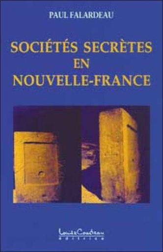 [9782892392418] Sociétés secrètes en Nouvelle-France