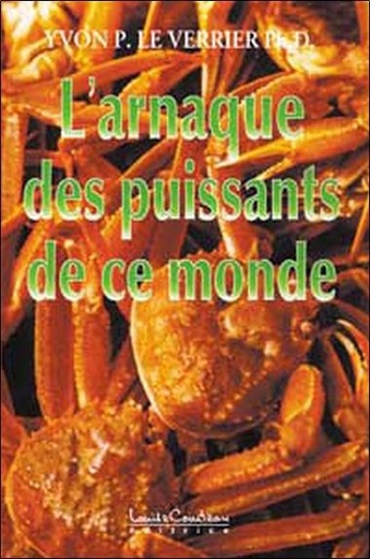 [9782892392432] Arnaque des puissants de ce monde