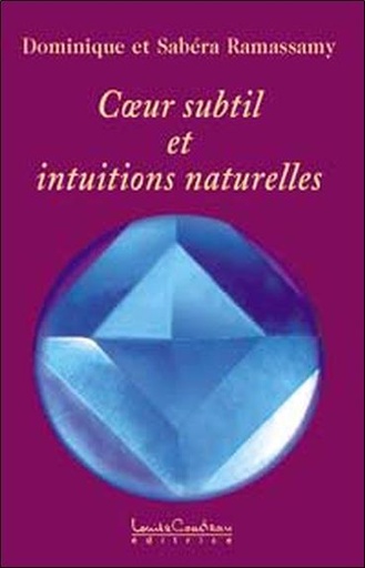[9782892392524] Cœur subtil et intuitions naturelles