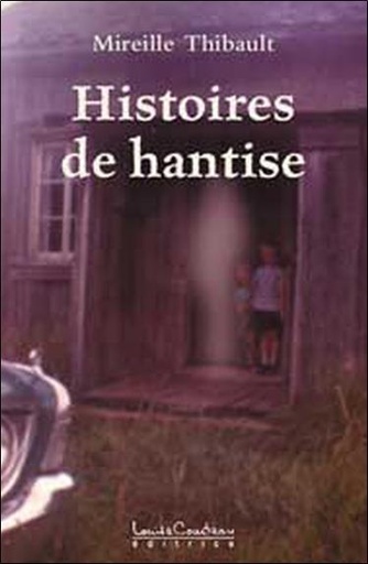 [9782892392746] Histoires de hantise