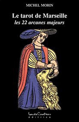[9782892393286] Le tarot de Marseille - Les 22 arcanes majeurs