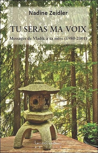 [9782892393330] Tu seras ma voix - Messages de Vladik à sa mère (1980 - 2001)