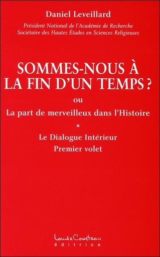 [9782892393491] Sommes-nous à la fin d'un temps ?