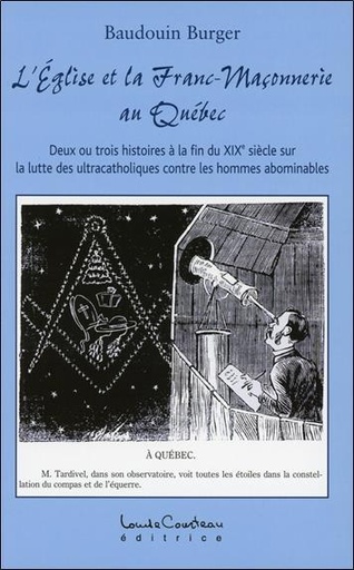[9782892393521] L'Eglise et la Franc-Maçonnerie au Québec