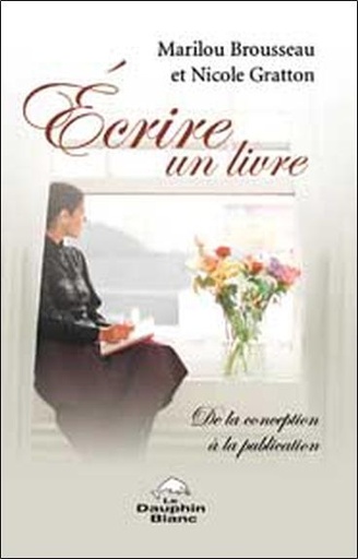[9782894361443] Ecrire un livre