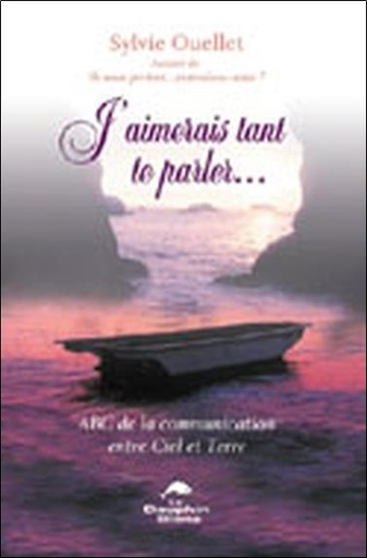 [9782894361757] J'aimerais tant te parler