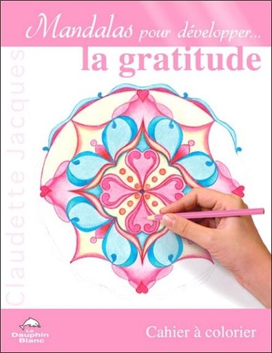 [9782894362426] Mandalas pour développer la gratitude