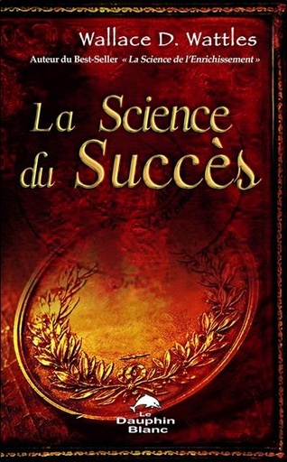 [9782894362549] La Science du Succès