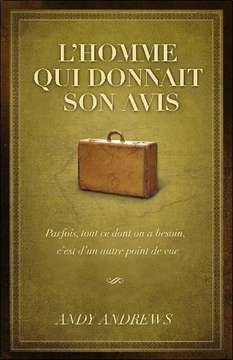 [9782894362617] L'homme qui donnait son avis