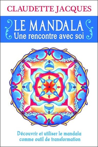 [9782894362754] Le mandala - Une rencontre avec soi