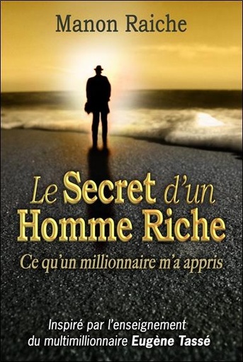 [9782894362983] Le secret d'un homme riche