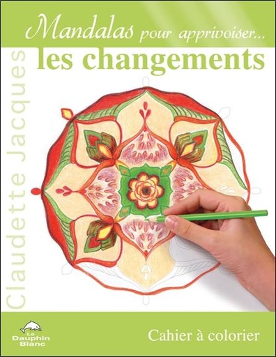[9782894363225] Mandalas pour apprivoiser... les changements