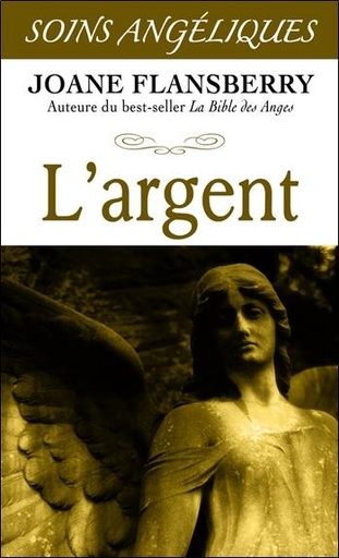 [9782894363263] L'argent - Soins Angéliques