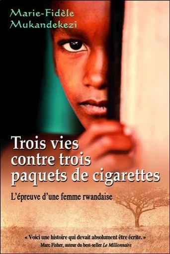 [9782894363850] Trois vies contre trois paquets de cigarettes