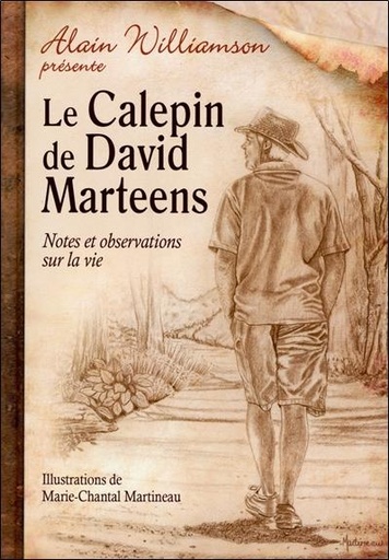 [9782894363911] Le Calepin de David Marteens - Notes et observations sur la vie