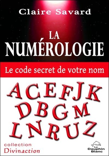 [9782894364567] La numérologie - Le code secret de votre nom