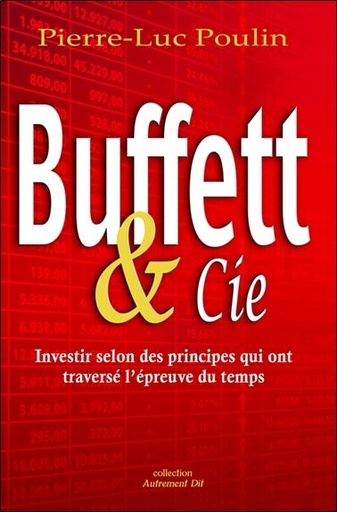 [9782894366158] Buffet & Cie - Investir selon des principes qui ont traversé l'épreuve du temps