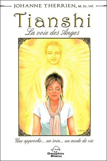 [9782894366493] Tianshi - La voie des Anges