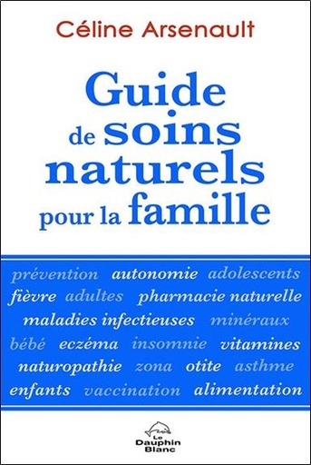[9782894366660] Guide de soins naturels pour la famille
