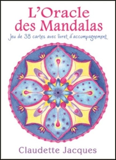 [9782894368541] L'Oracle des Mandalas - Jeu de 38 cartes avec livret d'accompagnement
