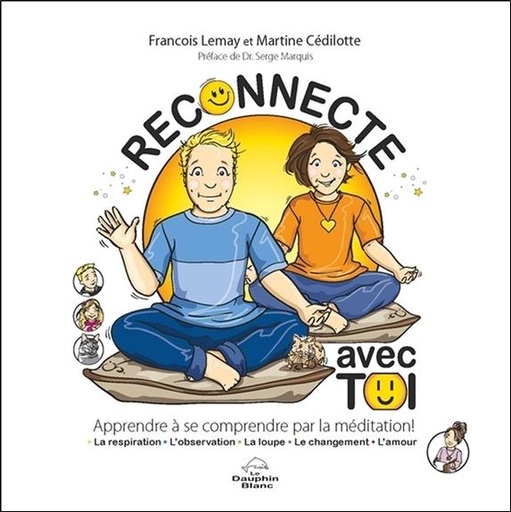 [épuisé] Reconnecte avec toi - Apprendre à se comprendre par la méditation !