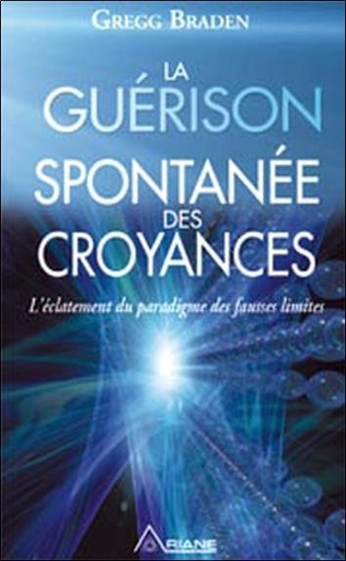 [9782896260546] La guérison spontanée des croyances