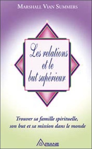 [9782896260553] Relations et le but supérieur