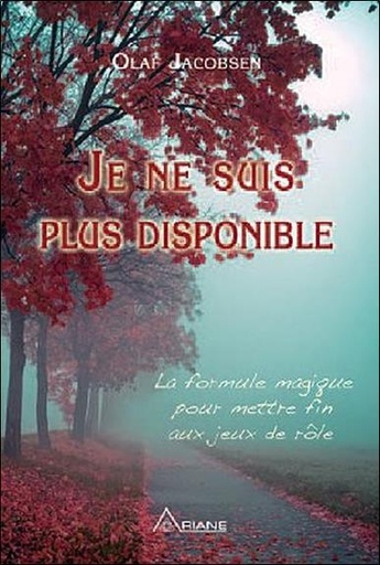 [9782896260614] Je ne suis plus disponible