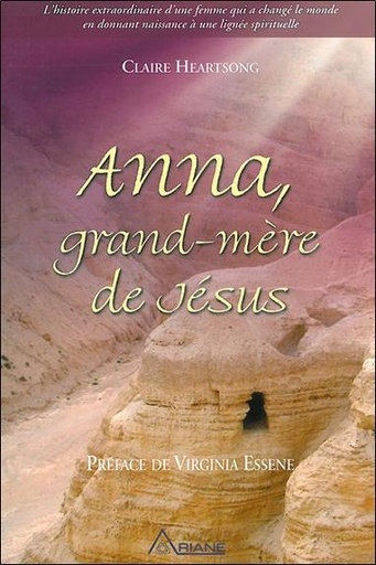 [9782896260638] Anna, grand-mère de Jésus - Tome 1