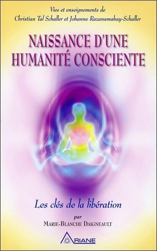 [9782896261031] Naissance d'une humanité consciente