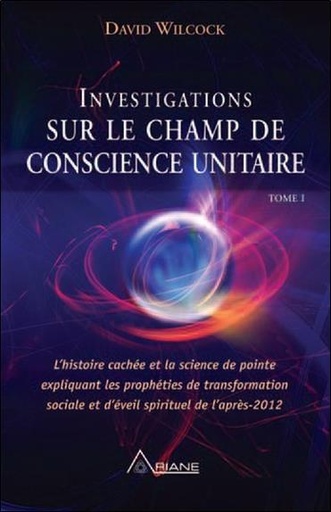 [9782896261048] Investigations sur le champ de conscience unitaire