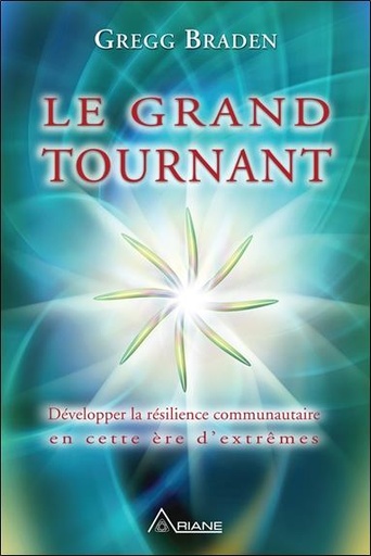 [9782896261376] Le grand tournant - Développer la résilience communautaire en cette ère d'extrêmes