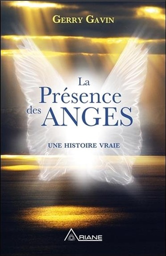 [9782896264056] La Présence des Anges - Une histoire vraie