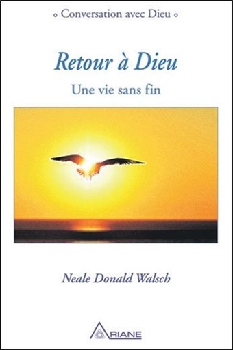 [9782896264438] Retour à Dieu - Une vie sans fin