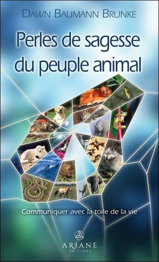 [9782896265800] Perles de sagesse du peuple animal - Communiquer avec la toile de la vie