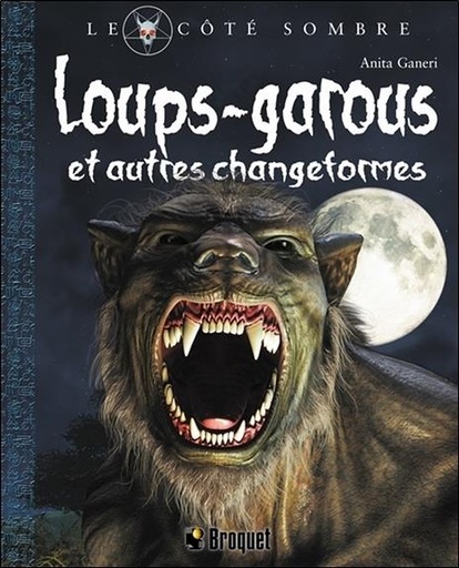Couverture du livre Loups-garous et autres changeformes de Anita Ganeri