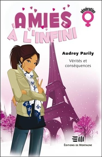 Couverture du livre Amies à l'infini T2 : Vérités et conséquences de Audrey Parily