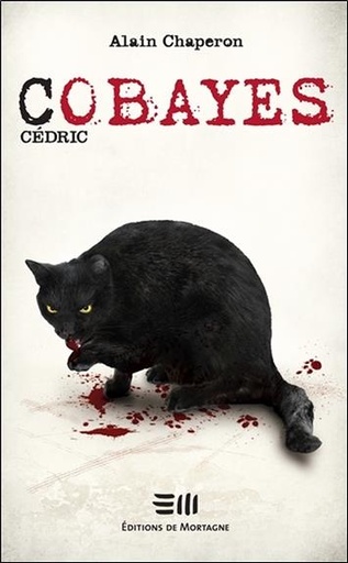 [9782896623907] Cobayes - Cédric