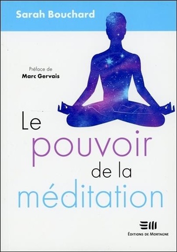 [9782896625529] Le pouvoir de la méditation