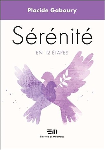 [9782896627141] Sérénité en 12 étapes