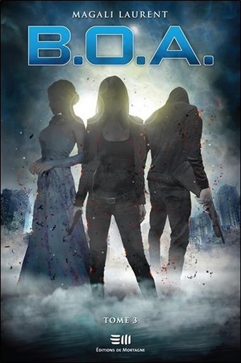 [9782896627318] B.O.A. Tome 3 - Ames insoumises